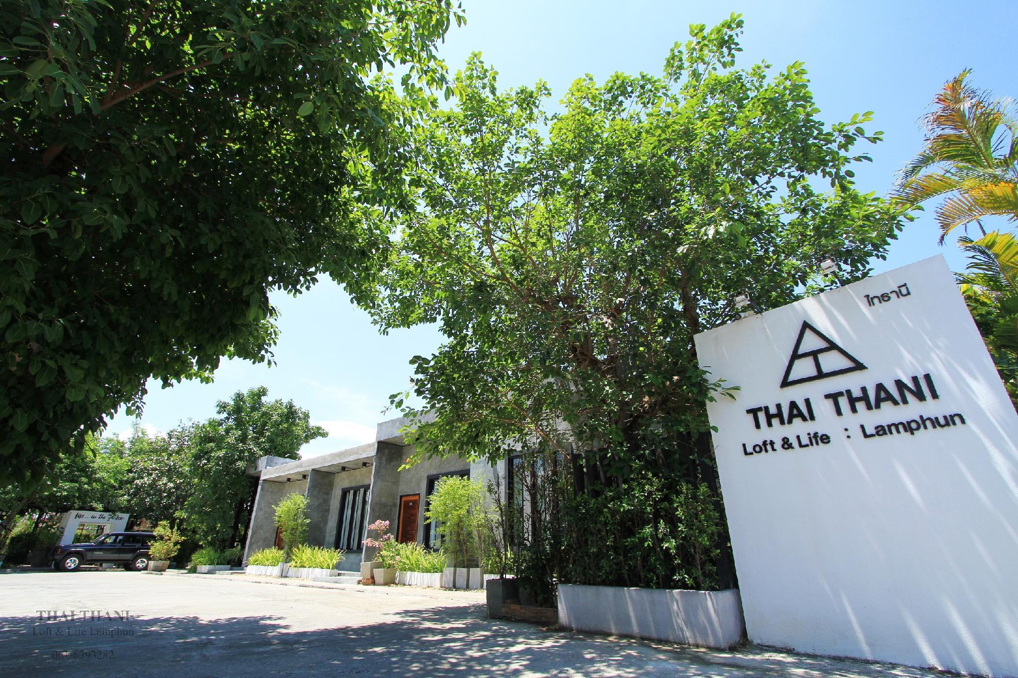 THAI THANI LOFT & LIFE LAMPHUN