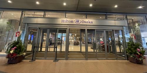 ヒルトンホテルに泊まる旅　in  大阪