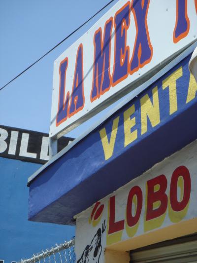 Tijuana Mexico 2007 「街の看板」