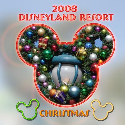 2008 Disneyland Resort Christmas