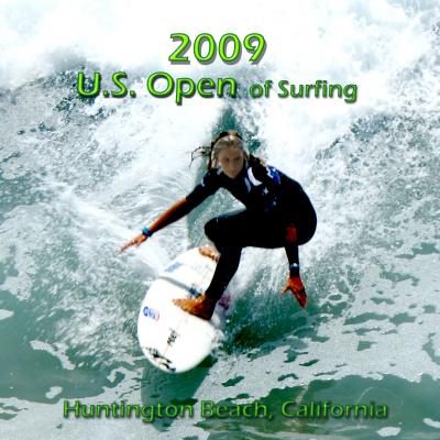 2009 U.S. Open of Surfing　　　ハンティングトン　ビーチの夏の祭典