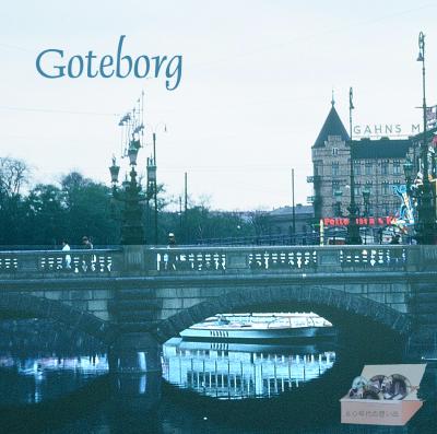 ６０年代の想い出：　Goteborg Sweden　　　ゴットゥボーグ　スウェーデン