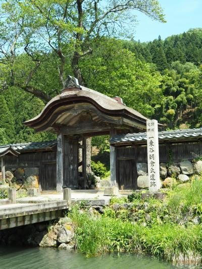 若葉の季節の北陸３県ドライブ旅　～福井編・一乗谷朝倉氏初夏の陣～