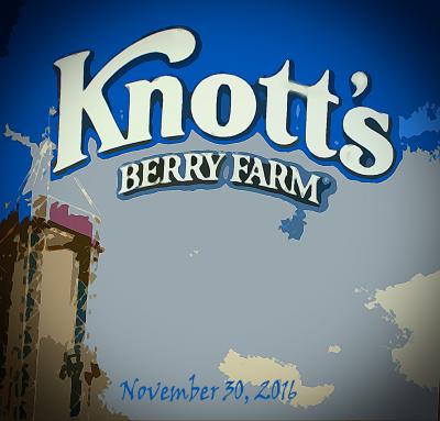 ２０１６　ナッツベリー　ファーム　　Knott's Berry Farm 