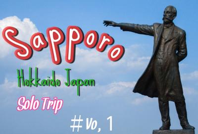 Go To Hokkaido 男子旅 札幌編 By YouTube Solo Trip 2020年9月8日～11日