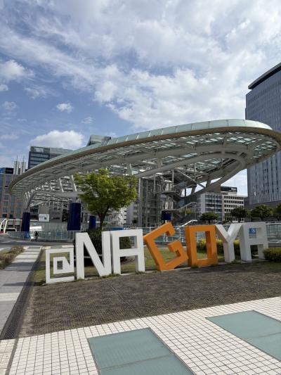 2025年5月　愛知県　日帰り　名古屋街歩き