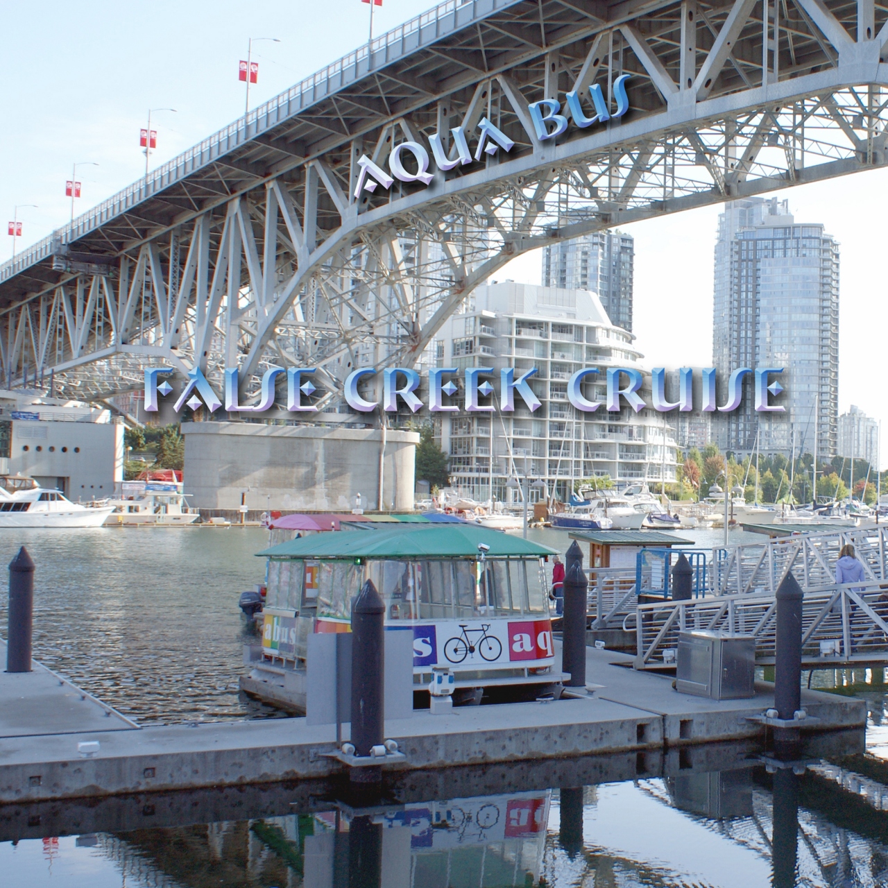 11 カナダの旅 ７ Aqua Bus Cruise アクア バスで フォルス クリーク 河 を巡航 バンクーバー カナダ の旅行記 ブログ By Kaku さん フォートラベル