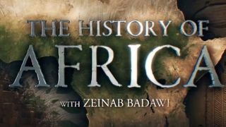 The History of Africa  with Zeinab Badawi 放送開始！