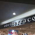 one's terrace (イオンモール鈴鹿店)