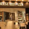 GOOD CHEESE GOOD PIZZA 日比谷