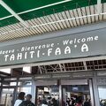 歓迎ムード満載だったパピーテタヒチ国際空港