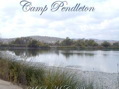 ２００９　Camp Pendleton MC Base　　キャンプ・ペンドルトン