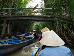 ベトナム弾丸旅行　　メコン河が見たい   そしてホーチミンも