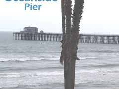 Oceanside Pier　　　オーシャンサイドの桟橋