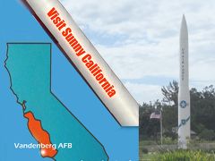 ２０１２　セントラル　カリフォルニアの旅：　　ヴァンデンバーグ空軍基地