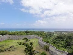 世界遺産紀行 ～初の沖縄 今帰仁城跡編 琉球王国のグスク及び関連遺産群～二日目