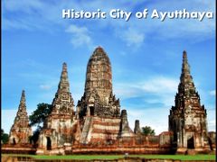 【My favorite destination】 Ayutthaya Historical Park　アユタヤ旅の記憶とともに