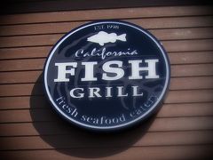 ２０１６　ファウンテン　バレー市　食べある記：　カリフォルニア　フィッシュ　グリル   California Fish Grill