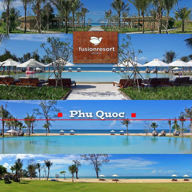 フーコック新規オープンホテル宿泊旅１-フージョンリゾートフーコック(Fusion Resort Phu Quoc)でSPA三昧-