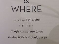 2前泊Fort Lauderdale+24 泊Konigsdam , ★18★ Saturday, April 8	At Sea				