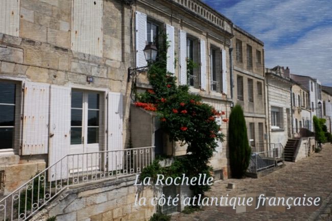 大好きフランス vol.10 La Rochelle  あの絵の塔と海にあいに