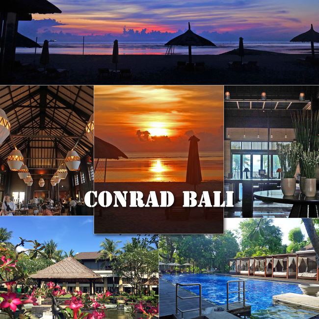 GW、４度目のバリ島は、絶景の朝日&夕陽、その１は朝日編　-改装中のコンラッドバリ CONRAD BALI宿泊、ANAでジャカルタ経由、エアアジアでデンパサール-