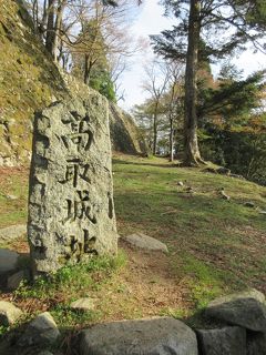 平成最後の月に訪れ、令和に記す紀州・大和路の旅　４日目その２　～　千早城・高取城　～