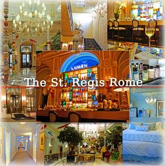 トスカーナ街巡り＋ローマ １２ -憧れの、The St. Regis Rome(セントレジス ローマ）宿泊、Osteria 44で夕食-