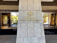 ヒルトン小田原リゾート＆スパに行ってきました