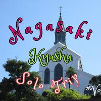 Go To Nagasaki  男子旅 長崎編 #Vo1 By YouTube Solo Trip 2020年10月6日～8日