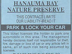 ハナウマ湾のパーキングチケットです。

Hanauma Bay Nature Reserve