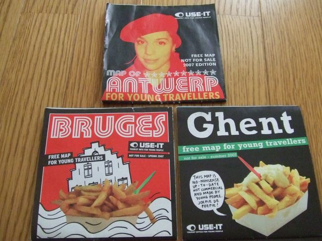 まずコレ！<br />ブリュッセル、ブリュージュ、ゲント、アントワープの無料ガイド＆マップです。<br />たぶんあちこちのホステルに置いてあります。<br />地図も見やすいし、現地の人に人気のお店もわかるし、普通のガイドブックにはない情報が満載。<br /><br />しかもコメントがいちいち皮肉が利いてておもしろい。<br />「Act like a local」のアドバイスで、やたらと「Don't buy expensive boxes of chocolates. Spend it on beer」とか、「Only tourists or crazy people pay a lot of money for chocolate.」って書いてあるのもうけるー。 