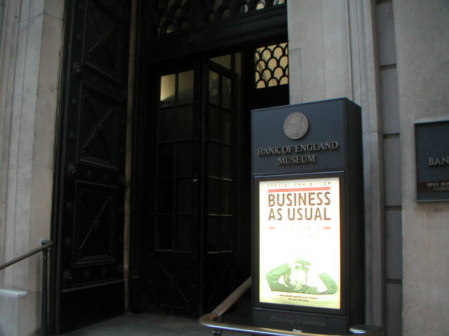 2005/6/23 Thu.<br /><br />ちょっとマイナーな観光スポットを攻めてみました。<br /><br />イングランド銀行博物館<br />古くからのイギリスの硬貨、紙幣が展示されています。また、金塊を触ることもできます。