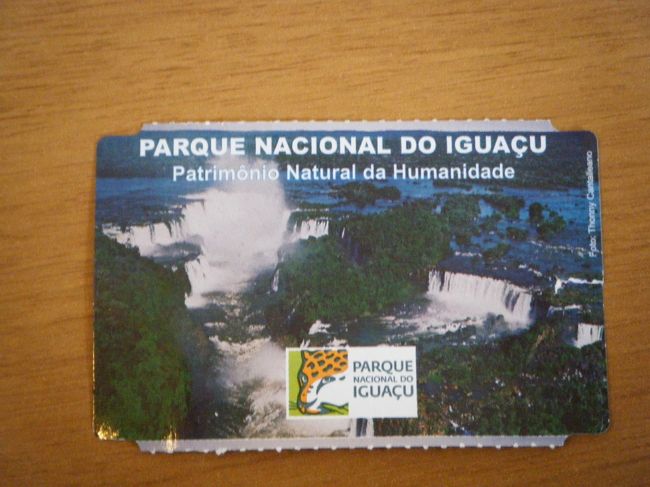 入場券<br /><br />イグアス国立公園　世界遺産　とかいてありますね。