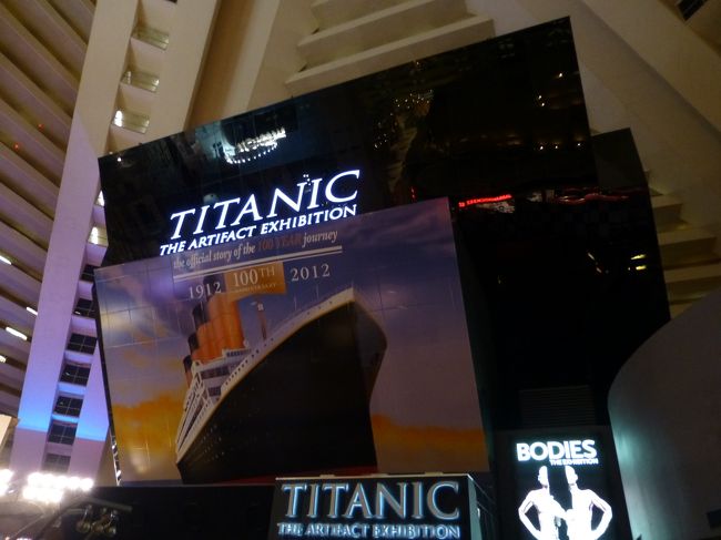 ルクソールではタイタニックの特別展示。<br />でも入場料28ドルもするので入りませんでした。