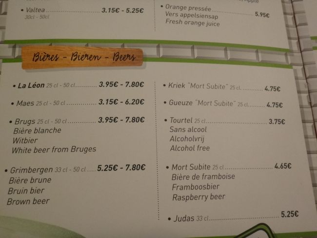 ベルギー料理【シェ・レオン】（Chez Leon）<br /><br />ベルギービールのメニューです。<br /><br />「Biere de LEON（レオン・ビール）」は、<br />シェ・レオンのレストランのためだけに<br />ベルギーで醸造された味わい深い<br />新ブロンドビールだそうです。<br /><br />このベルギービールだけは外せませんね！
