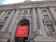 無料のアメリカインディアン博物館に行く。建物は元造幣局とかで立派でした
無料だから...ね。