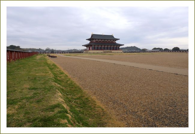 ★平城宮跡（観梅）／奈良県奈良市佐紀町<br />・第一次大極殿<br />　正面約４４ｍ、側面約２０ｍ、地面より高さ約２７ｍ。
