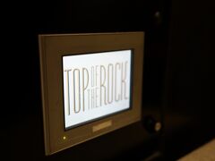 時間になりましたので『TOP OF THE ROCK』に来ました。