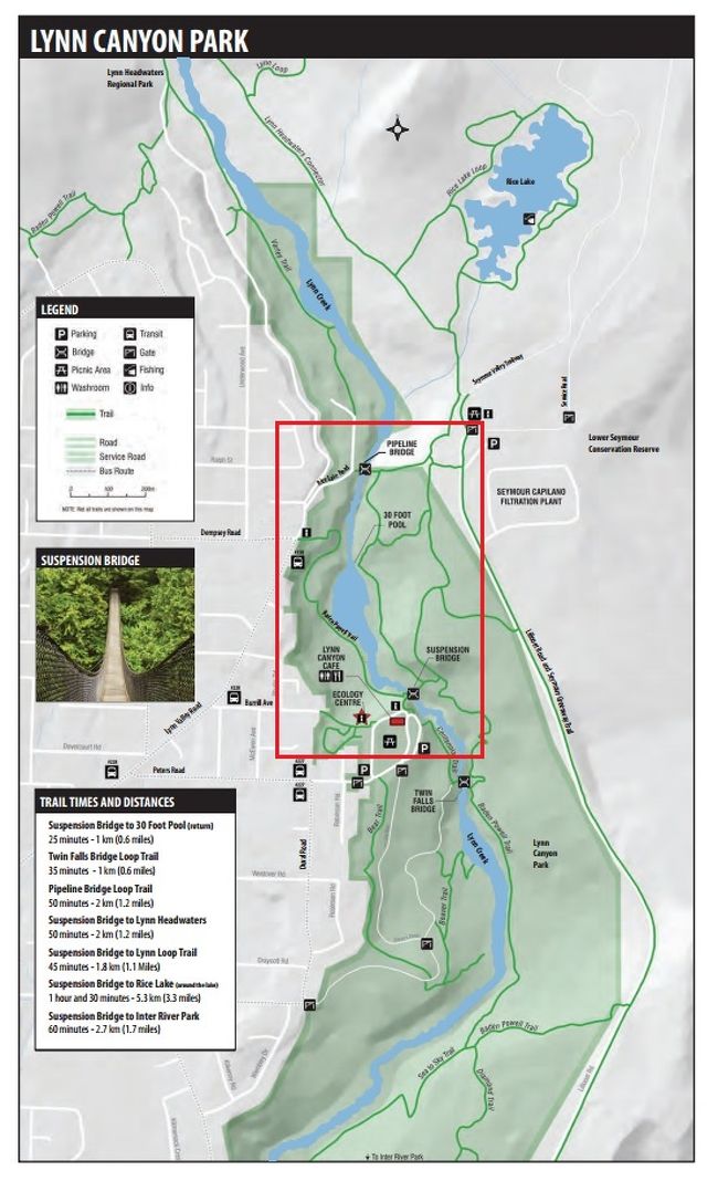 Lynn Canyon Park<br /><br />全体図はこんな感じ。<br />案外広いです。<br />赤の四角で囲っている範囲（Thirty Foot Pool Trail）をぐるっとまわることにしました。