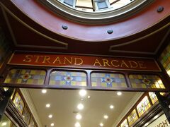 ストランドアーケード。
100年以上の歴史があるというショッピングセンター。
ほんとにお洒落でした。