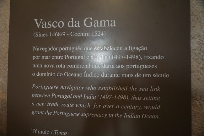 ヴァスコ・ダ・ガマの石棺が教会の中に置かれてます。