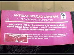 【レシフェ（ヘシフェ）の街並み】

Antiga Estacao central（旧中央駅舎）と書いてあります。
