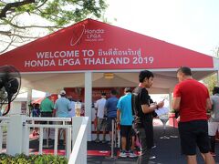 【HONDA LPGA THAILAND 2019】
エントランス付近
パスポート持参で、入場料無料/ある年齢以上。