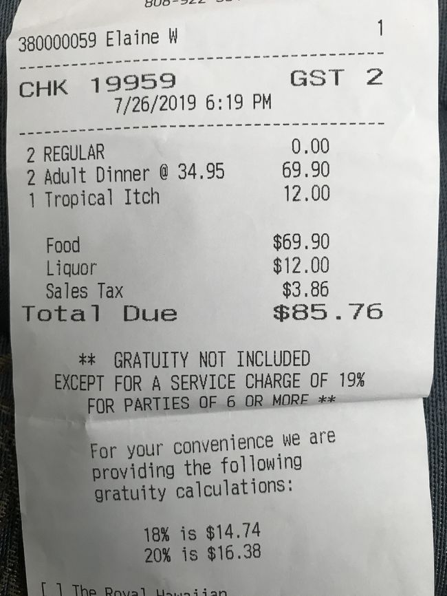 ホノルルでは激安の34.95ドルですが、日本円では3900円程。<br />トロピカルカクテルが1300円程で、税込で2人で9433円。更にチップとサービス料が18%で、2人で合計5500円程に。これでヒルトンやカイウラニホテルのブッフェに行ってたら1万くらいだったかな？