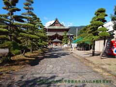 甲斐善光寺、立派なお寺さんですがとても静かでした。
境内と本堂を見ます。

＊甲斐善光寺HP
　　http://www.kai-zenkoji.or.jp/