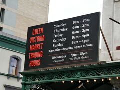 　さて、近くにあるQueen Victoria Marketに行きます。
腹ごしらえもできればと。