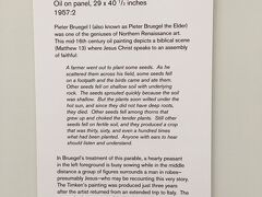 「Landscape with the Parable of the Sower」
Oil on Panel   1557   70x102cm
「種まく人の諺のある風景」
ティムケン美術館の作品の脇に置かれている解説パネルです。

ブリューゲル（父）の真筆として解説され展示されています。

サンディエゴのティムケン美術館のHPです。
http://www.timkenmuseum.org/
ーーーーーーーーーーー
サンディエゴのホテルはティムケン美術館に歩いて行ける
ディズインサンディエゴダウンタウンコンヴェンションセンター3泊しました。
ここは車で泊まるモーテルです。

ティムケン美術館には歩いて行けますが海側にあるリゾートホテルの方がサンディエゴ観光を楽しめると思います。