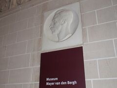 Museum Mayer van den Bergh「マイヤー ファン デン ベルグ美術館」