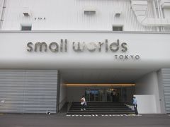 SMALL WORLDS TOKYO